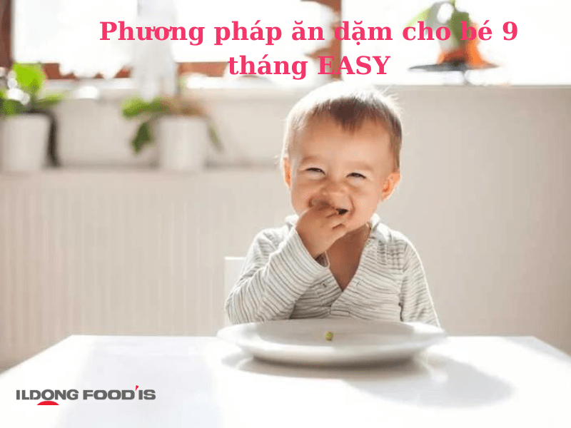 Chia Se Lich An Dam Cho Be 9 Thang Easy Blw Day Du Duong Chat 1 